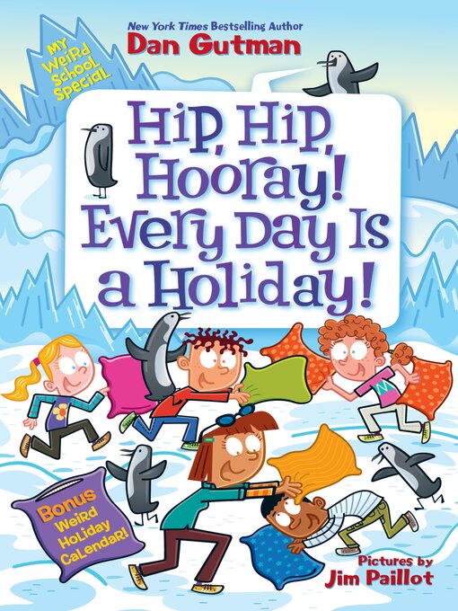 Cover image for Hip Hip Hooray! Every Day Is a Holiday!